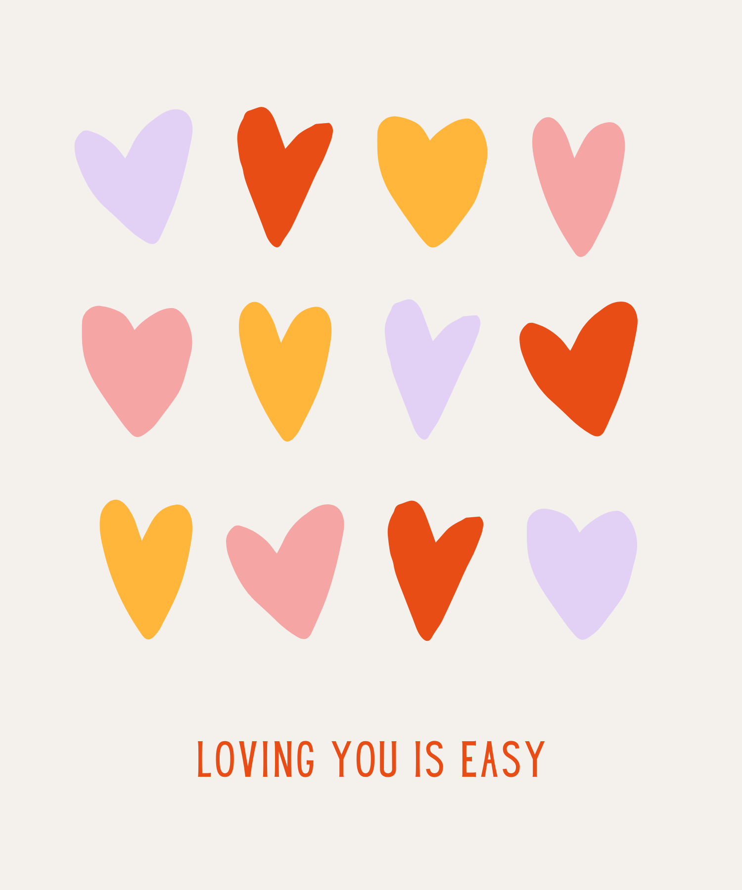 Loving You Is Easy Greeting Card