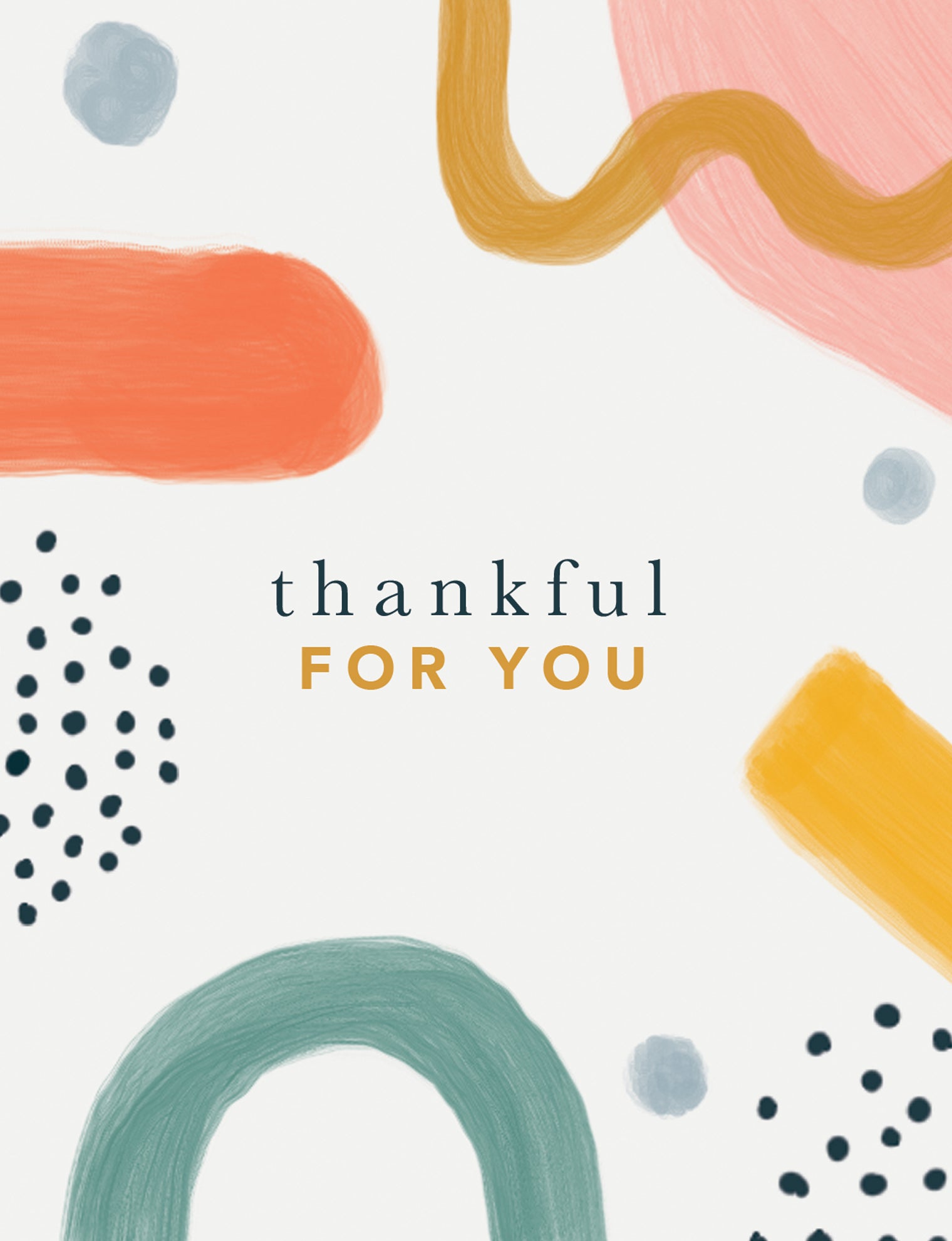 Thankful For You Greeting Card