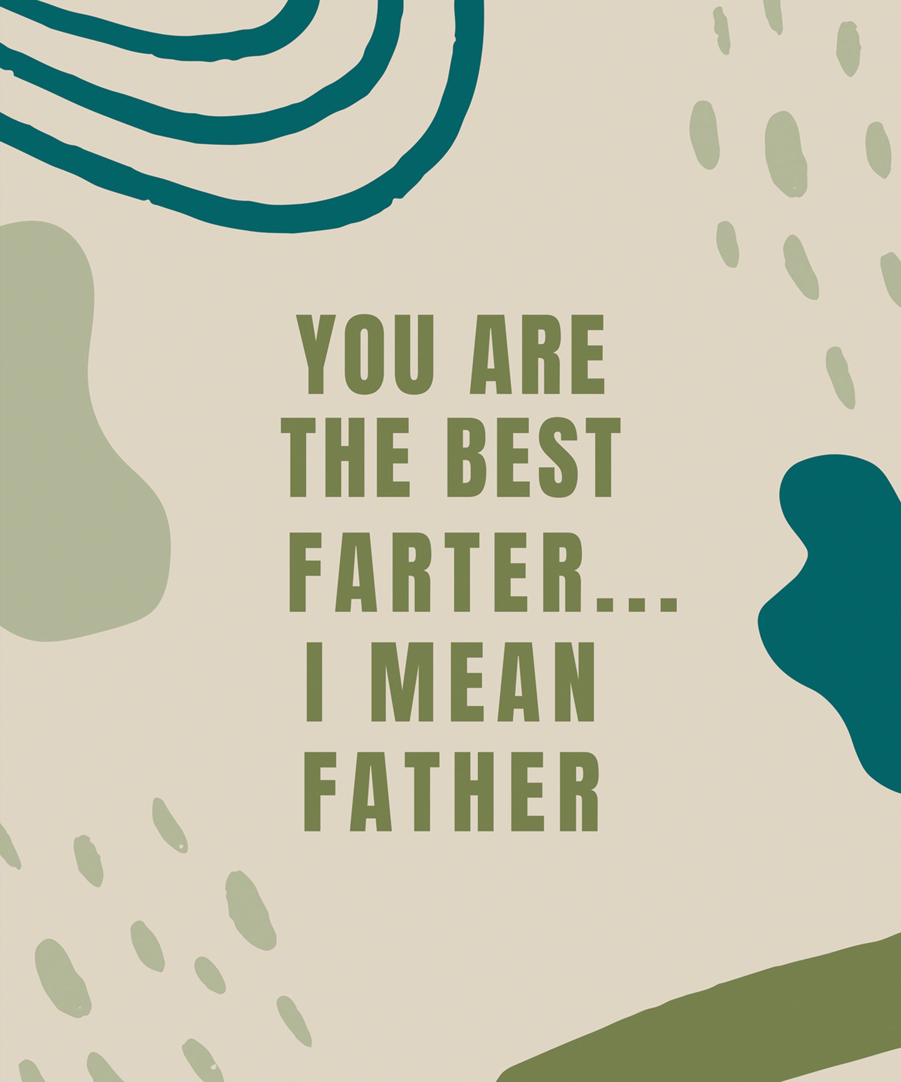 Best Farter...I Mean Father Greeting Card